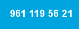 961 119 56 21